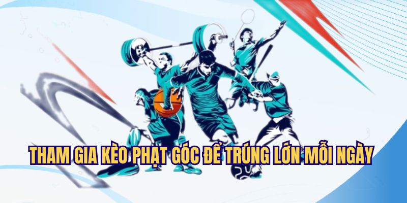 Kèo Phạt Góc - Loại Kèo Phụ Hay Được Yêu Thích Tại 78Win